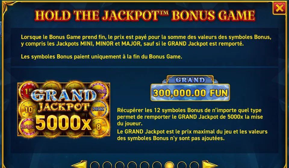 Page HOLD THE JACKPOT™ BONUS GAME de l’aide de 12 Coins Grand Diamond Edition sur la fin du bonus : une plaque GRAND JACKPOT 5000x entourée de pièces, un compteur GRAND 300,000.00 FUN et le texte sur les 12 symboles Bonus