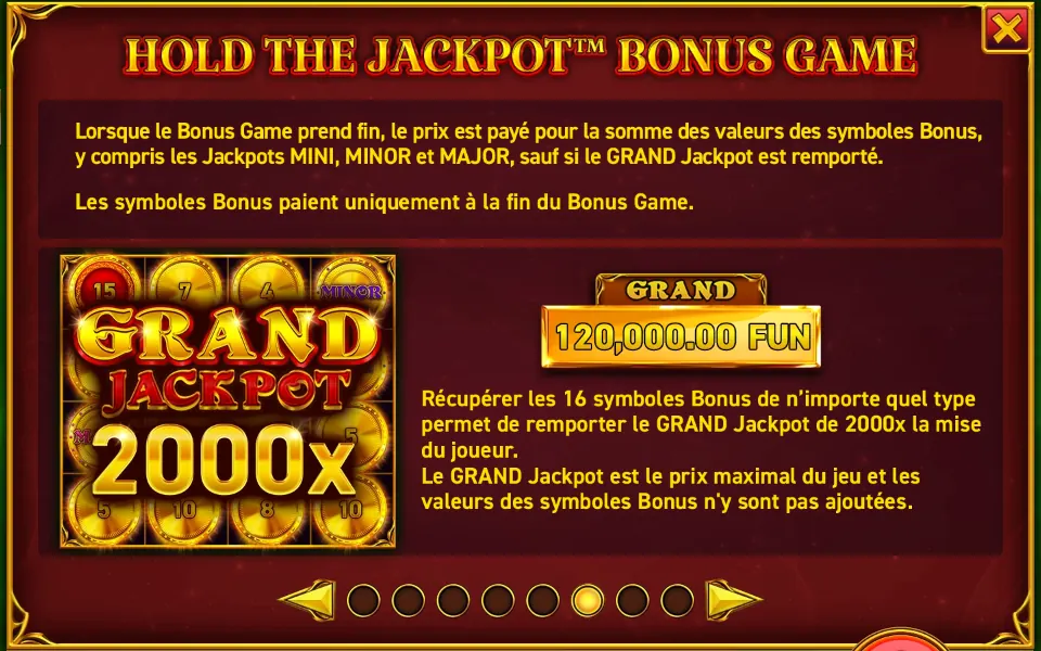 Page HOLD THE JACKPOT BONUS GAME de l’aide : le paiement en fin de bonus, puis un médaillon GRAND JACKPOT 2000x et le compteur GRAND à 120,000.00 FUN, avec la règle des 16 symboles Bonus