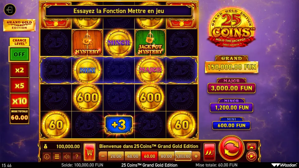 Grille de 25 Coins Grand Gold Edition, 5 rangées de 5 cases, sous le bandeau « Essayez la Fonction Mettre en jeu » : un symbole orange MYSTERY, une pièce MINOR, un symbole vert JACKPOT MYSTERY, des pièces MINI et MAJOR sur la rangée centrale en surbrillance, des pièces 600, 600, 60 et 60 et une case bleue +3 ; à droite les jackpots GRAND 150,000.00 FUN, MAJOR 3,000.00 FUN, MINOR 1,200.00 FUN et MINI 600.00 FUN, à gauche le Chance Level™ sur OFF et une mise totale de 60.00
