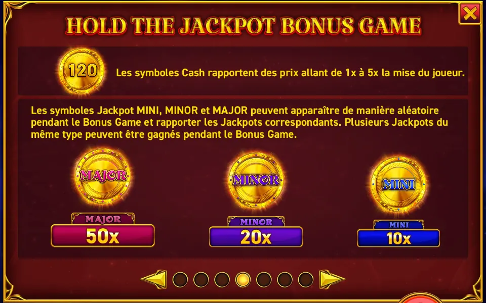 Page HOLD THE JACKPOT BONUS GAME de l’aide de 9 Coins 1000 Edition : une pièce marquée 120 pour les symboles Cash, puis les pièces MAJOR 50x, MINOR 20x et MINI 10x