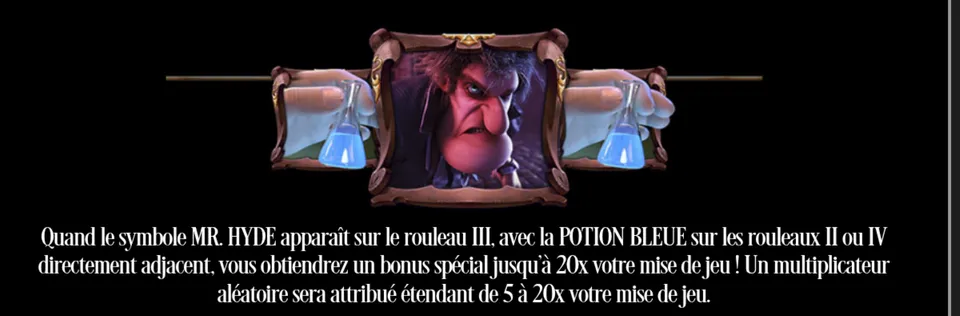 Écran d’aide de Dr. Jekyll & Mr. Hyde : le portrait de MR. HYDE entre deux mains qui tiennent une fiole bleue, avec la règle du multiplicateur de 5 à 20x