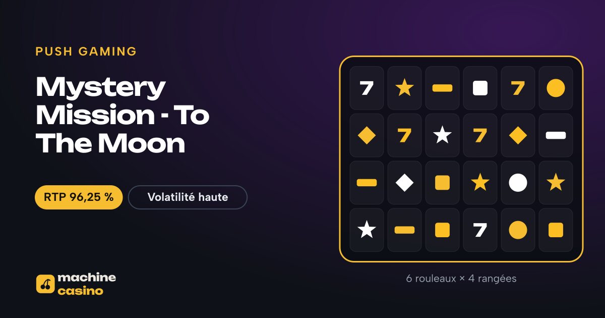Visuel de Mystery Mission - To The Moon : 6 rouleaux × 4 rangées, RTP 96,25 %